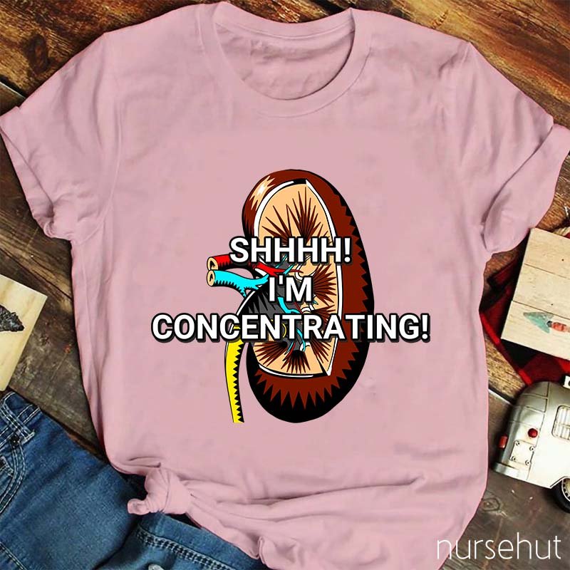 I'm Nurse Concentrating Nurse T-Shirt
