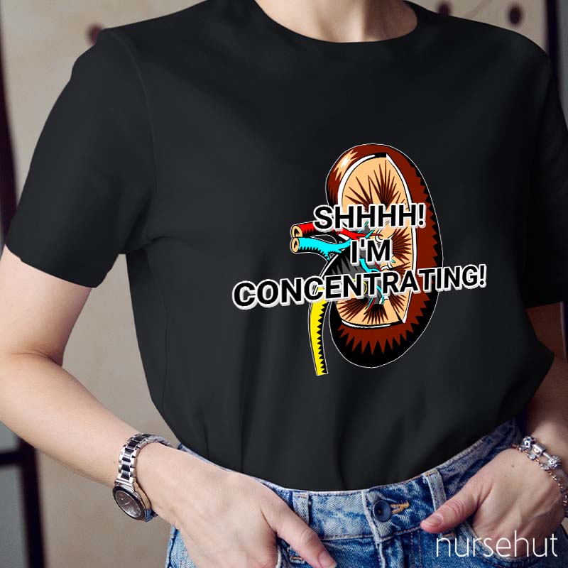 I'm Nurse Concentrating Nurse T-Shirt