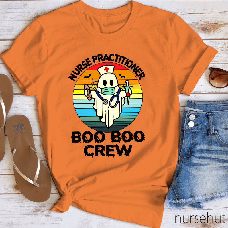 Nurse Practitioner Boo Boo Crew Nurse T-Shirt