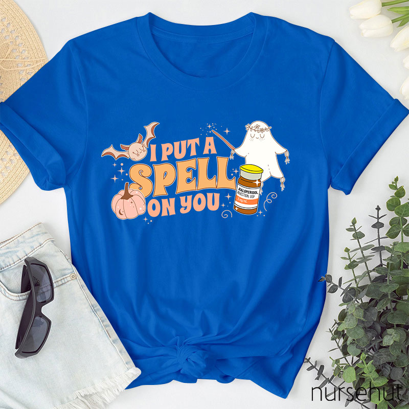 I Put Spell On You Nurse T-Shirt
