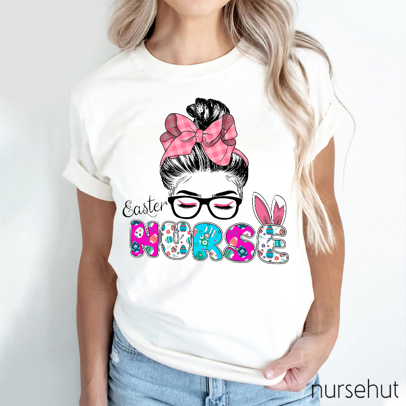 Easter Bunny Ears Eggs Girl With A Bow-note  Nurse T-Shirt