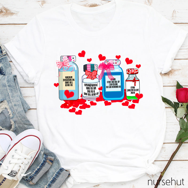Valentine Medicine Bottles Nurse T-Shirt