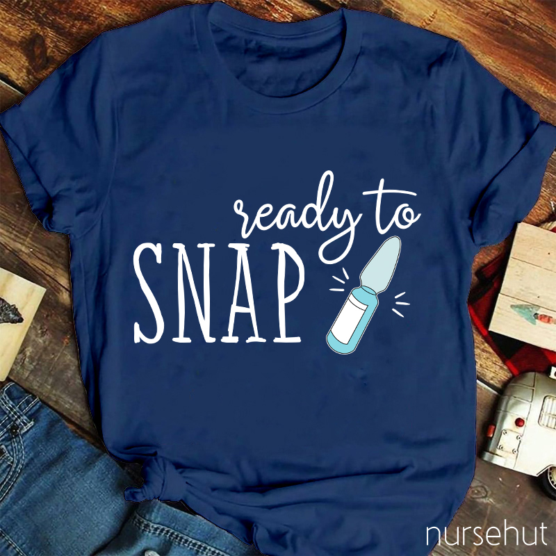 Ready To Snap Nurse T-Shirt