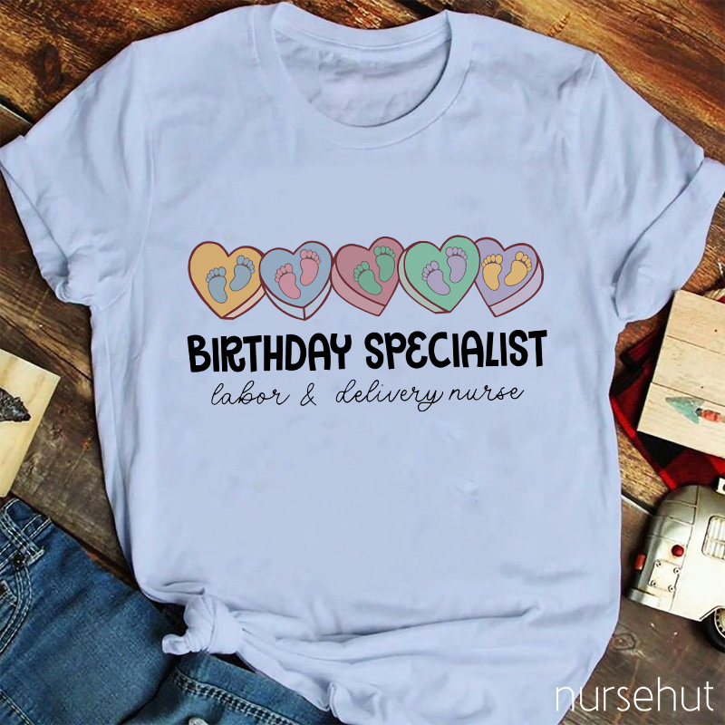 Birthday Specialist Nurse T-Shirt