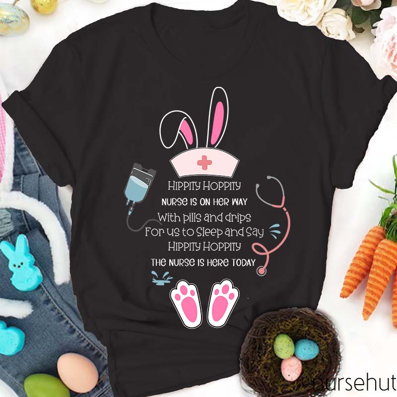 The Nurse Is Here Today Nurse T-Shirt
