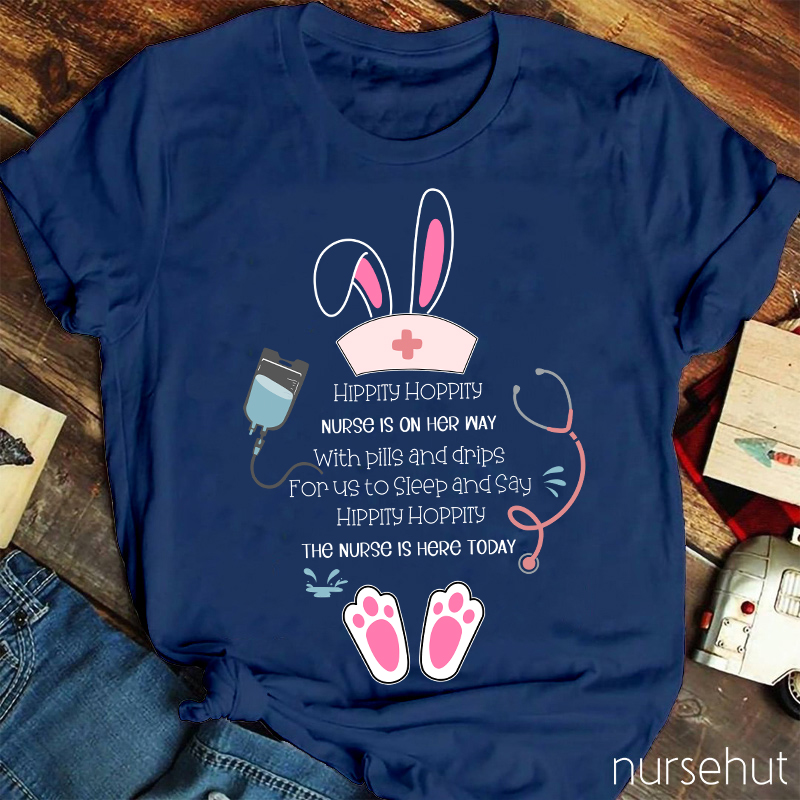 The Nurse Is Here Today Nurse T-Shirt