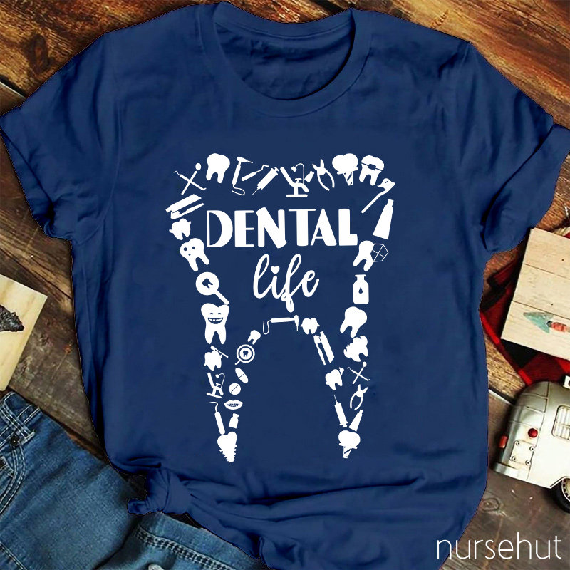 Dental Life Teeth Nurse T-Shirt