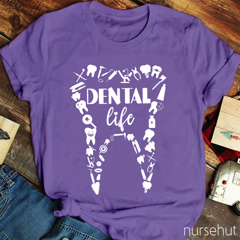 Dental Life Teeth Nurse T-Shirt
