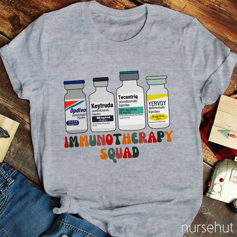 Immunotherapy Squad Nurse T-Shirt
