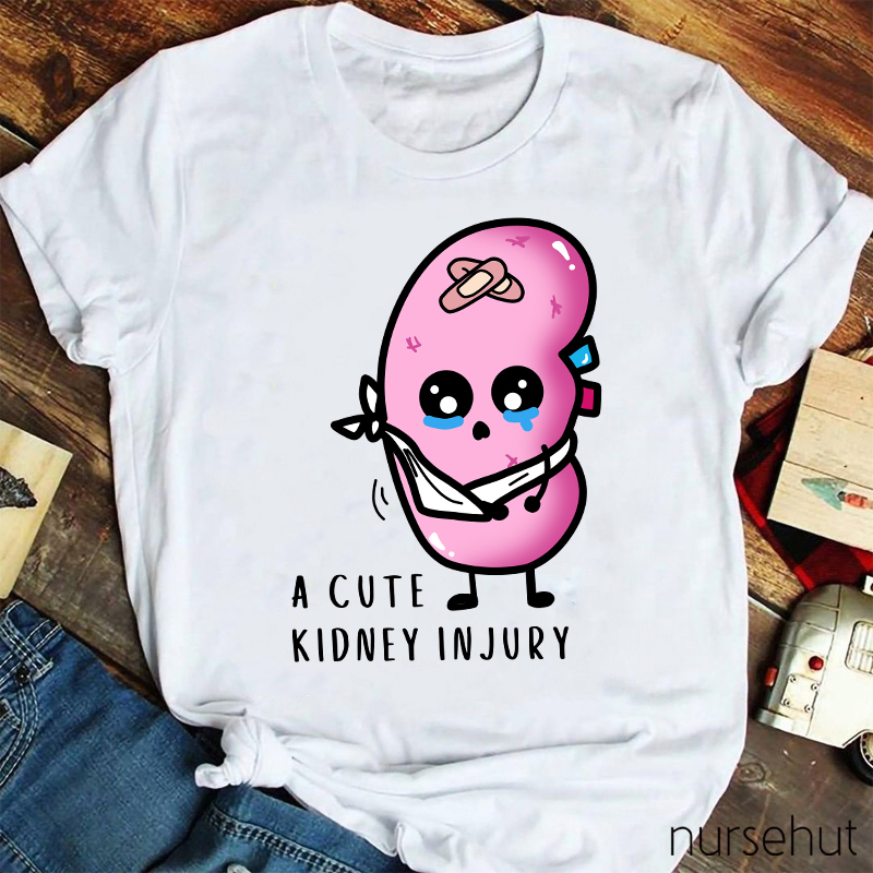 A Cute Kidney Injury Nurse T-Shirt