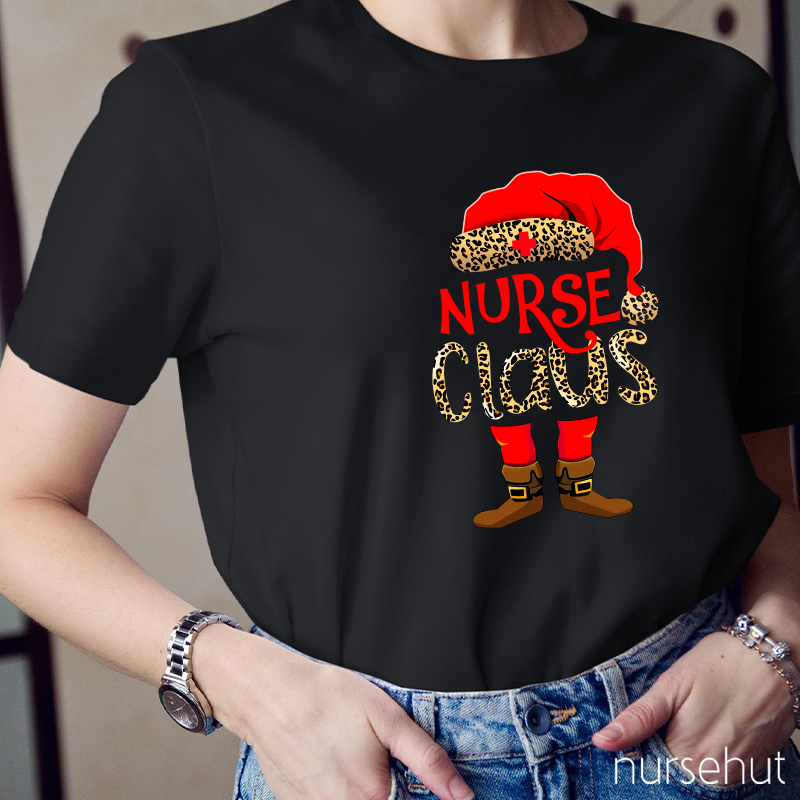 Nurse Claus Is Here Nurse T-Shirt