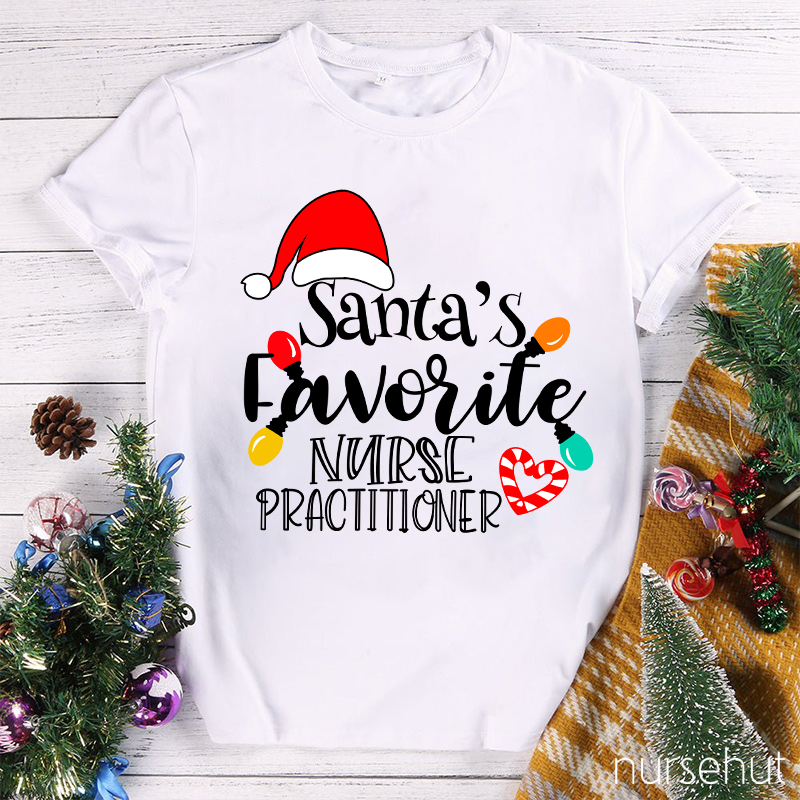 Santa's Favorite Nurse Practitioner Nurse T-Shirt