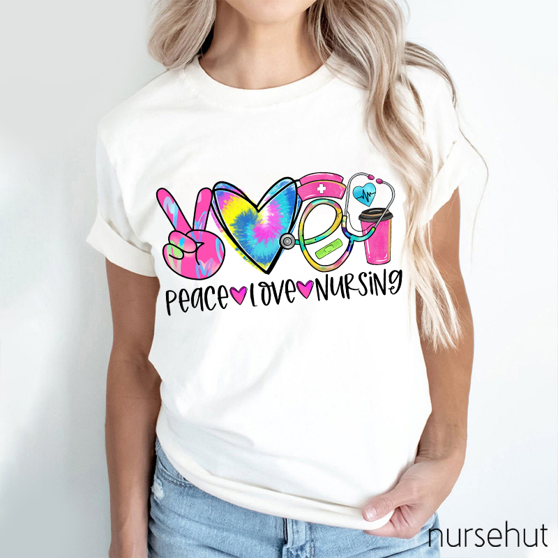 Peace And Love And Nursing T-Shirt