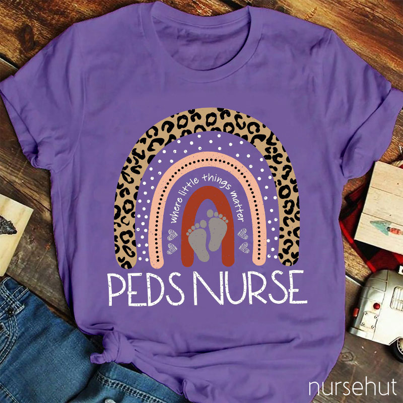 Where Little Things Matter Peds Nurse T-Shirt