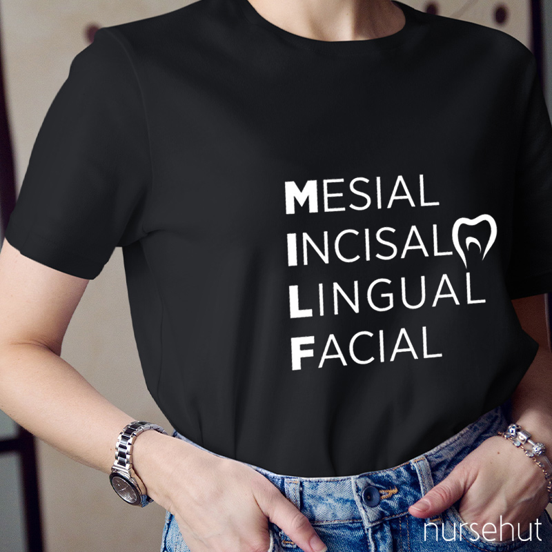Mesial Incisal Lingual Facial Nurse T-Shirt