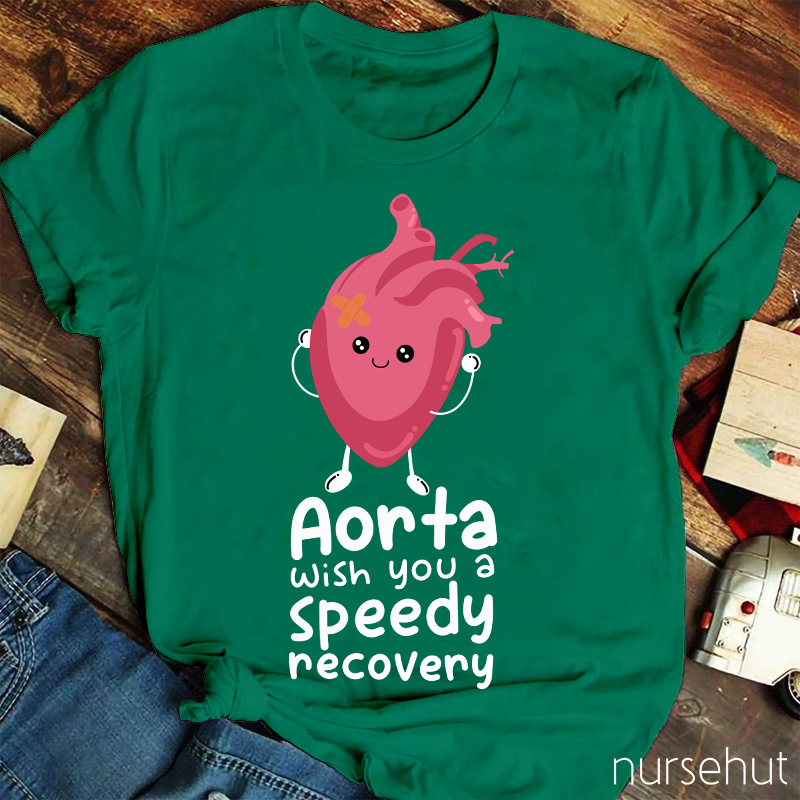 Aorta Wish You A Speedy Recovery Nurse T-Shirt