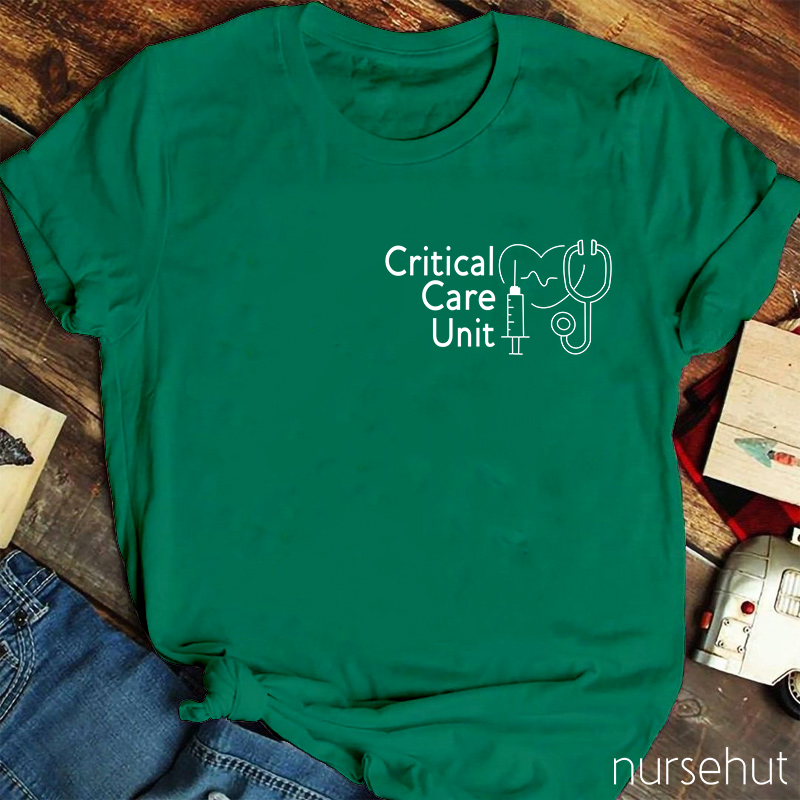 Critical Care Unit Nurse T-Shirt