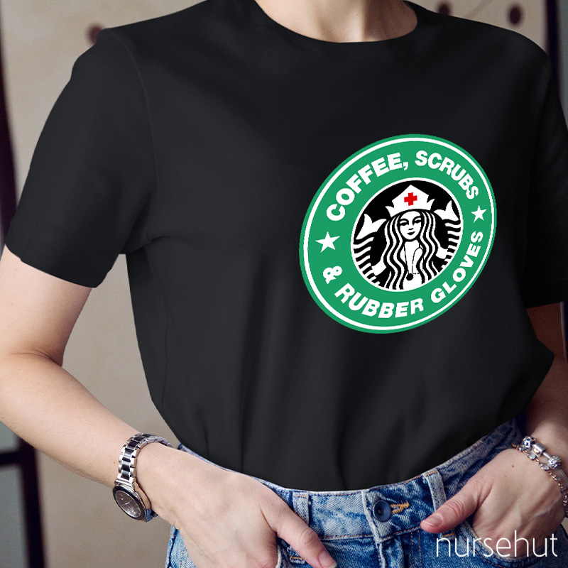 Coffee And Rubber Gloves Nurse T-Shirt