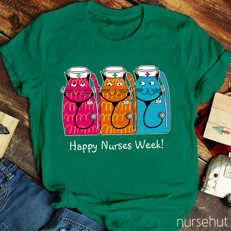 Happy Nurses Week Nurse T-Shirt