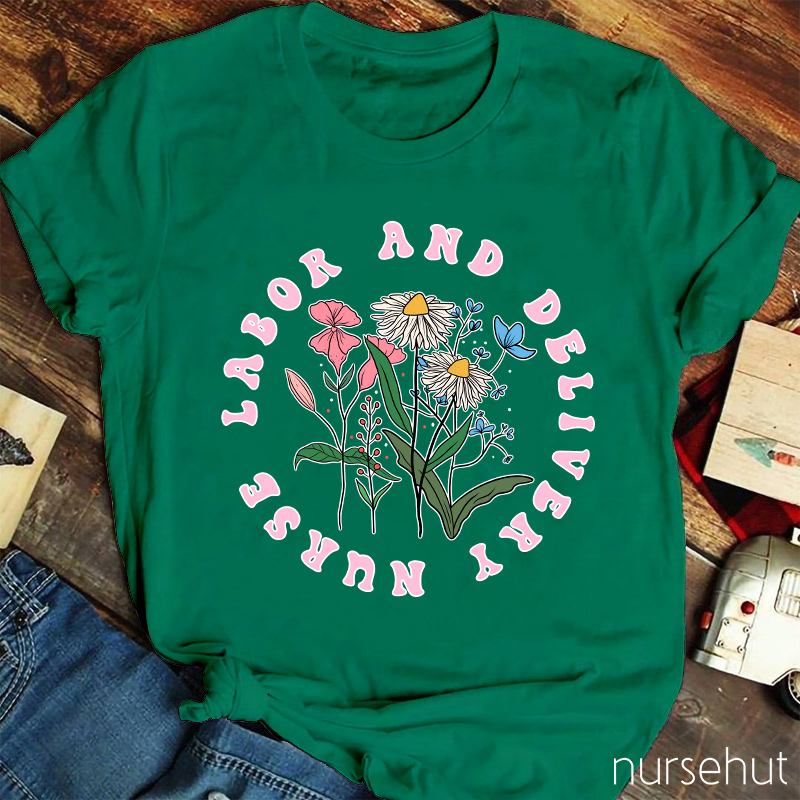 Beautiful Flower Labor And Delivery Nurse T-Shirt