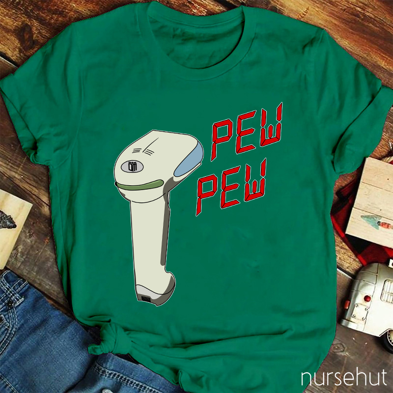 Pew Pew Nurse T-Shirt