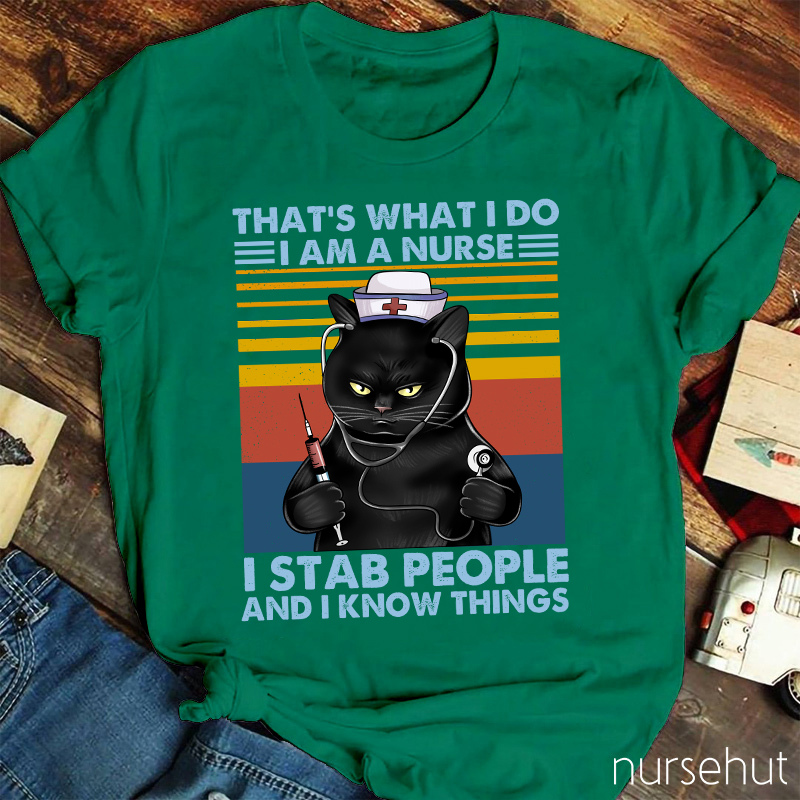 That's What I Do Nurse T-Shirt