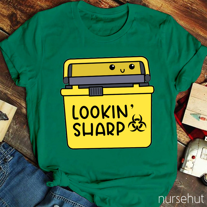Lookin' Sharp Nurse T-Shirt