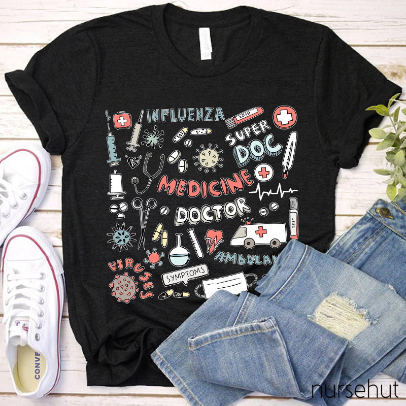 Doc We Need To Deal With These Nurse T-Shirt