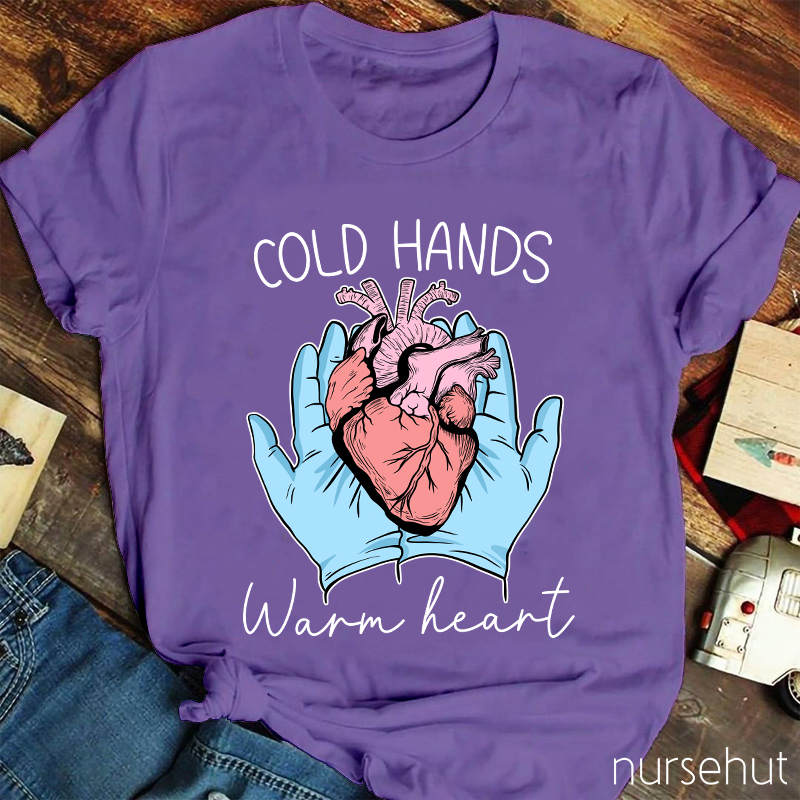 Cool Hands Warm Heart Nurse T-Shirt