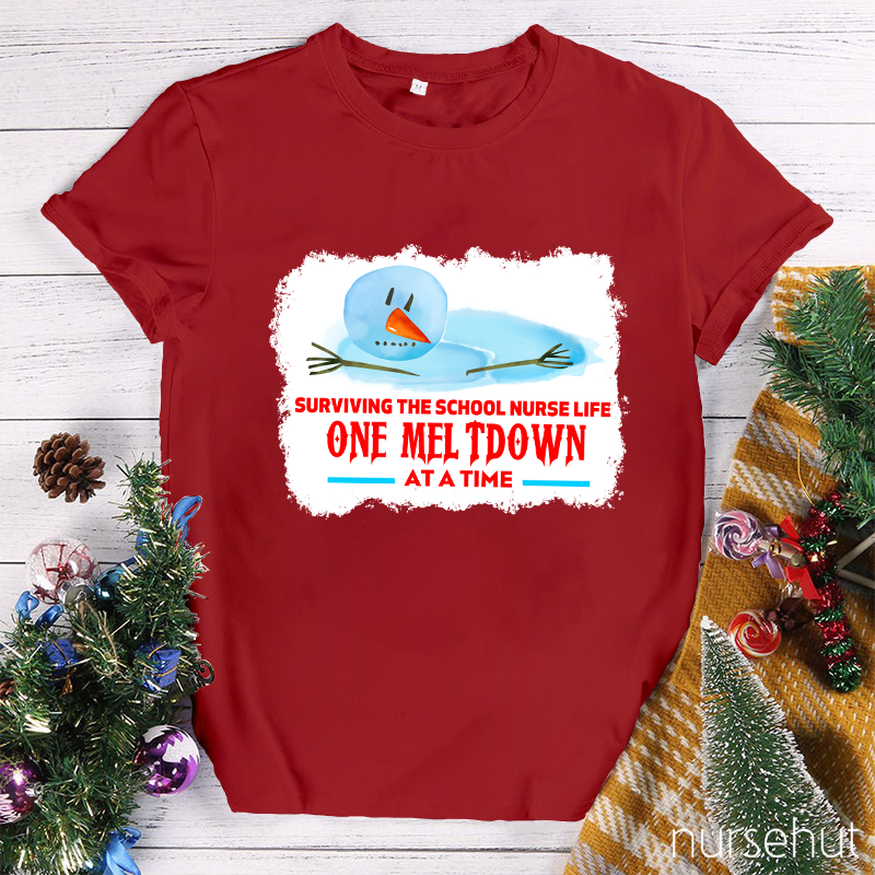 Surviving The School Nurse Life One Meltdown At A Time Nurse T-Shirt