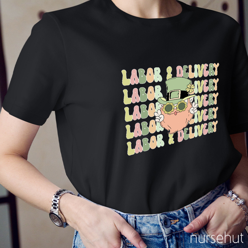 Labor And Delivery Nurse T-Shirt