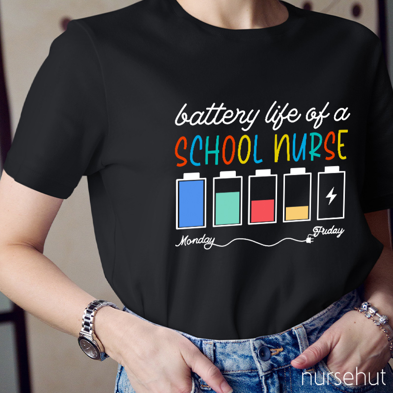 Battery Life Of A School Nurse T-Shirt