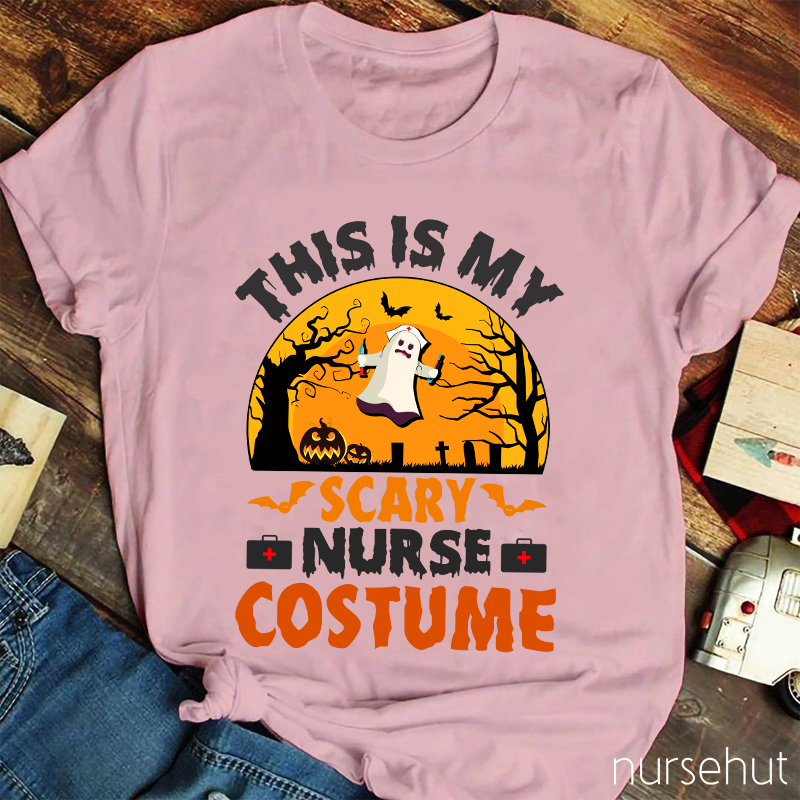 This Is My Scary Nurse Costume Nurse T-Shirt