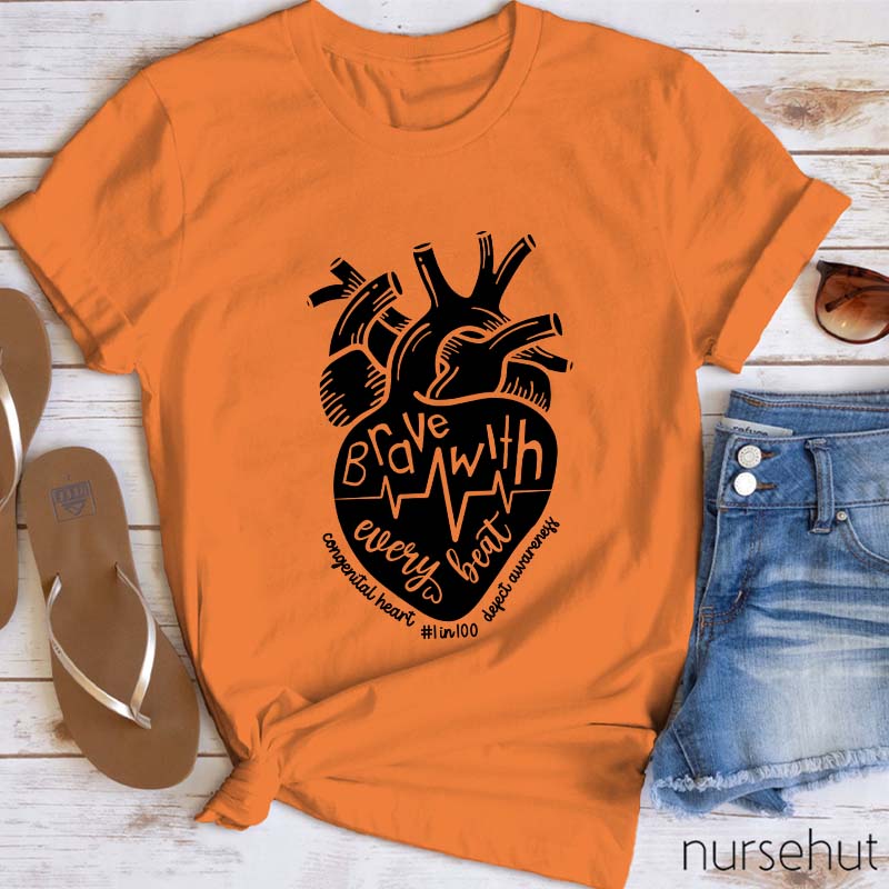 Brave With Every Beat Nurse T-Shirt