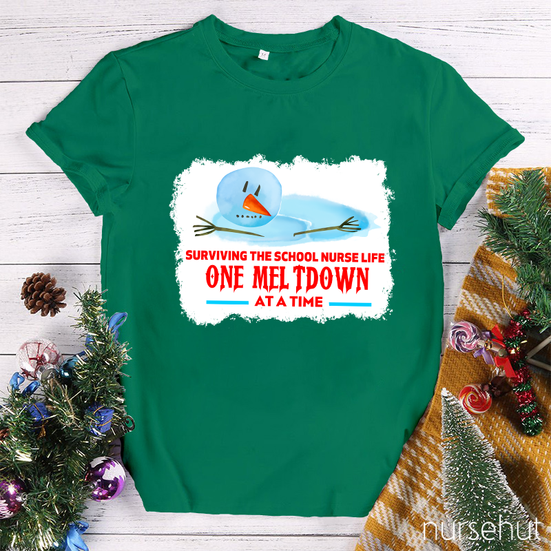Surviving The School Nurse Life One Meltdown At A Time Nurse T-Shirt