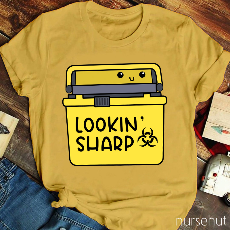 Lookin' Sharp Nurse T-Shirt