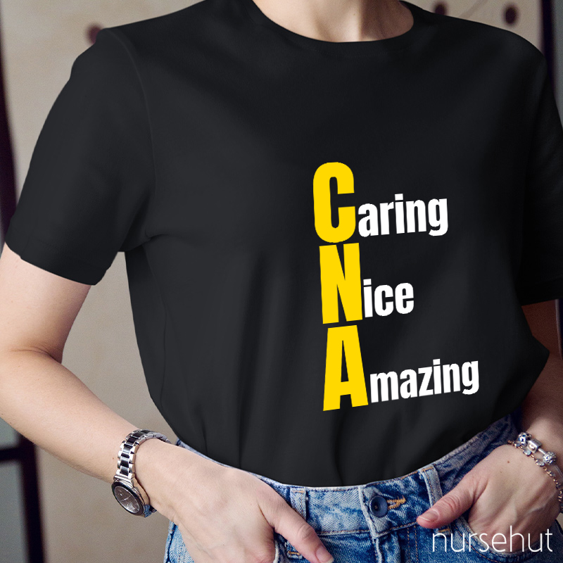 Caring Nice Amazing CNA Nurse T-Shirt