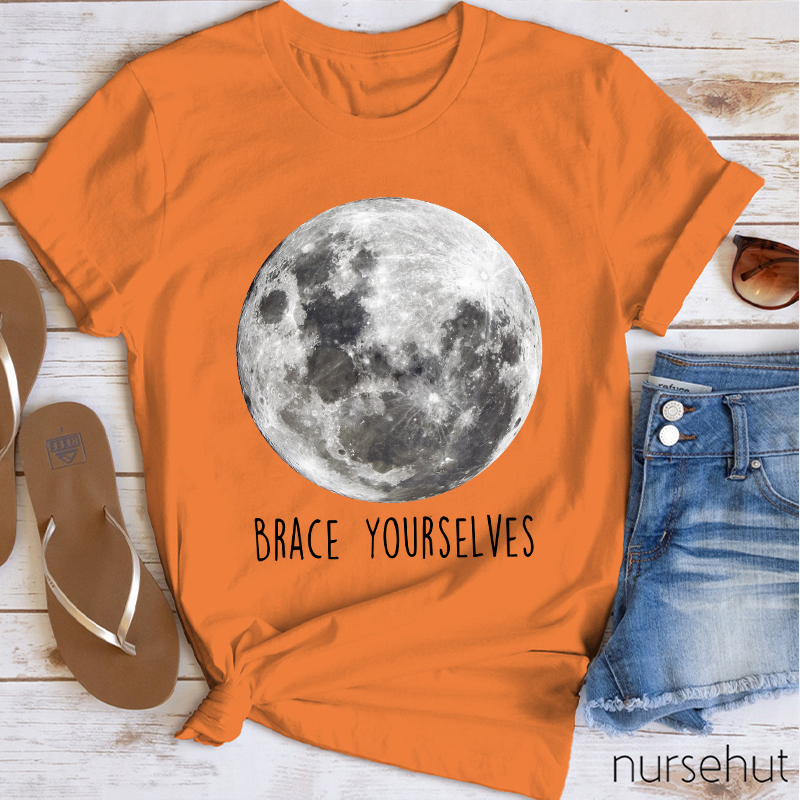 Brace Yourselves Nurse T-Shirt