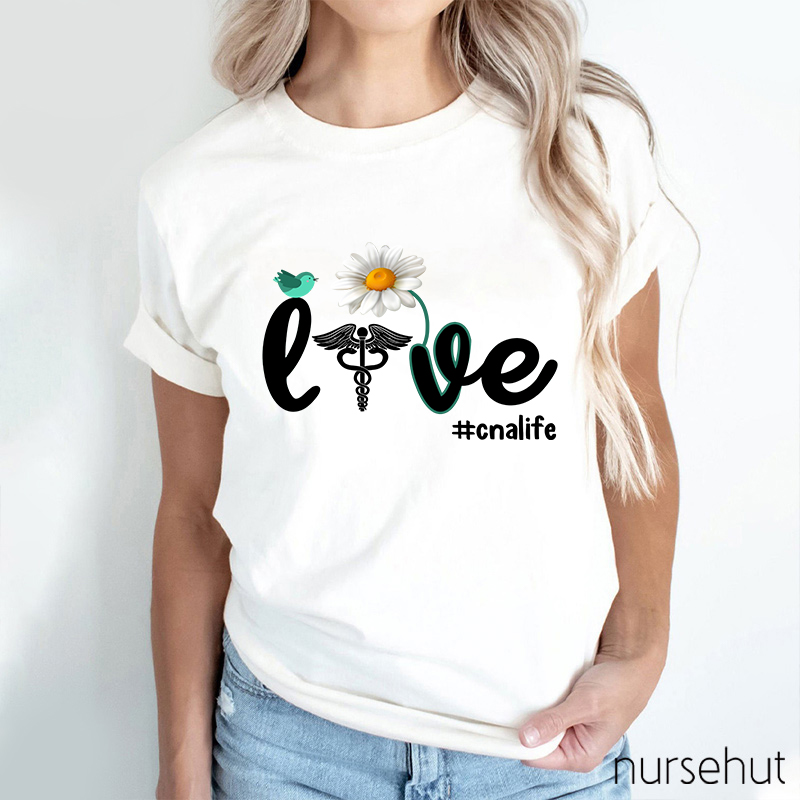 Love CNA Life Nurse T-Shirt