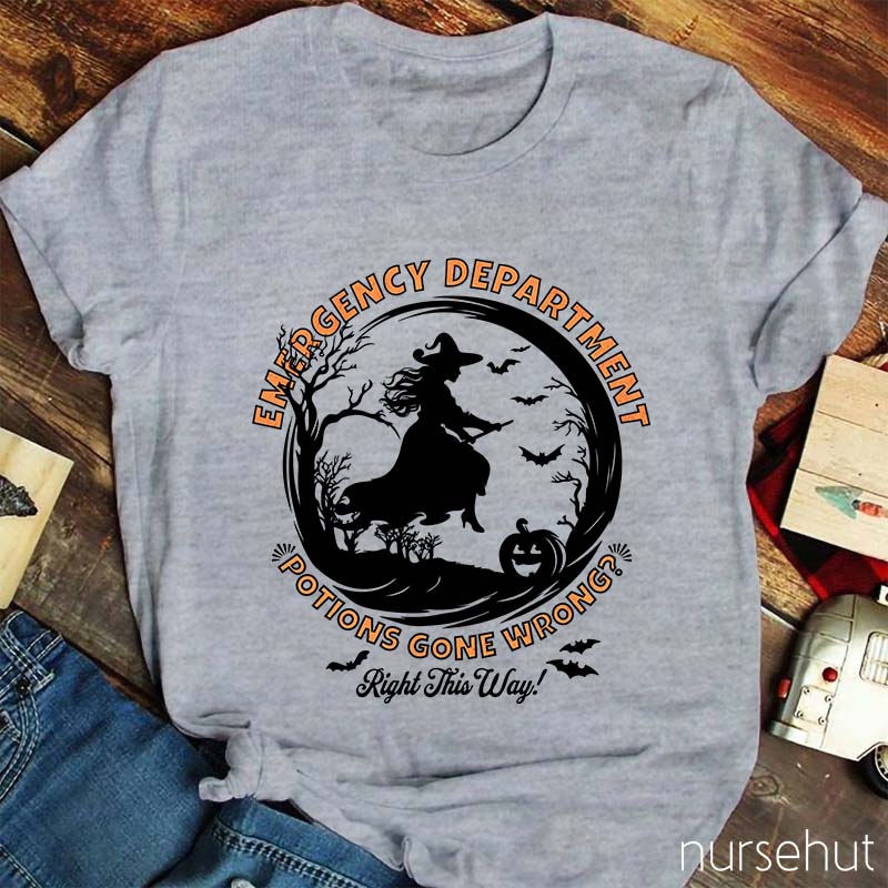 Emergency Department Potions Gone Wrong Nurse T-Shirt