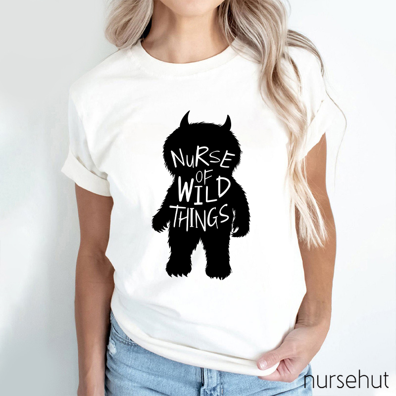 Nurse Of Wild Things Nurse T-Shirt
