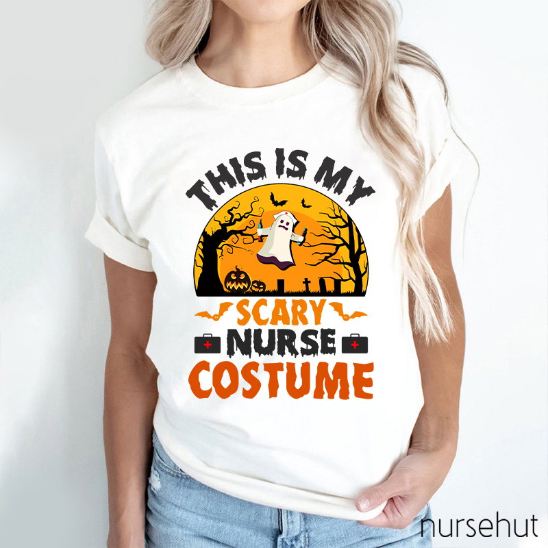 This Is My Scary Nurse Costume Nurse T-Shirt