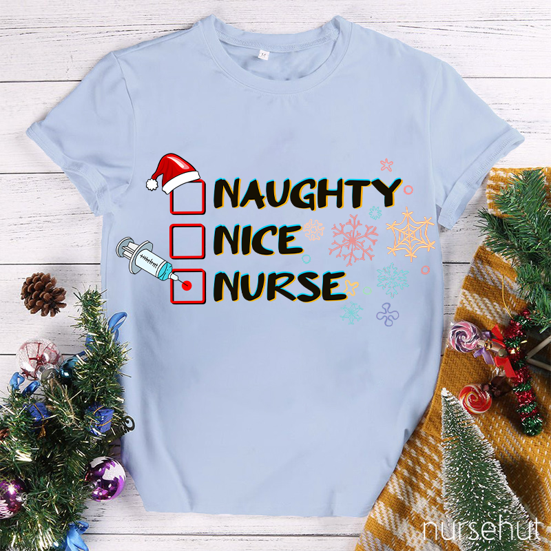 Naughty Nice Nurse T-Shirt