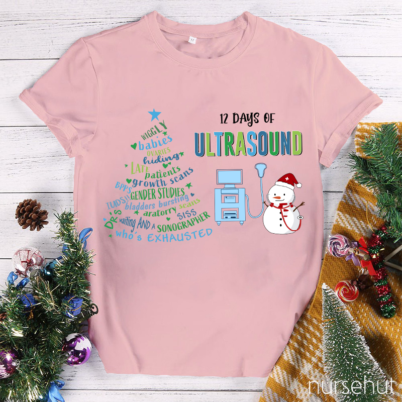 12 Days Of Ultrasound Nurse T-Shirt