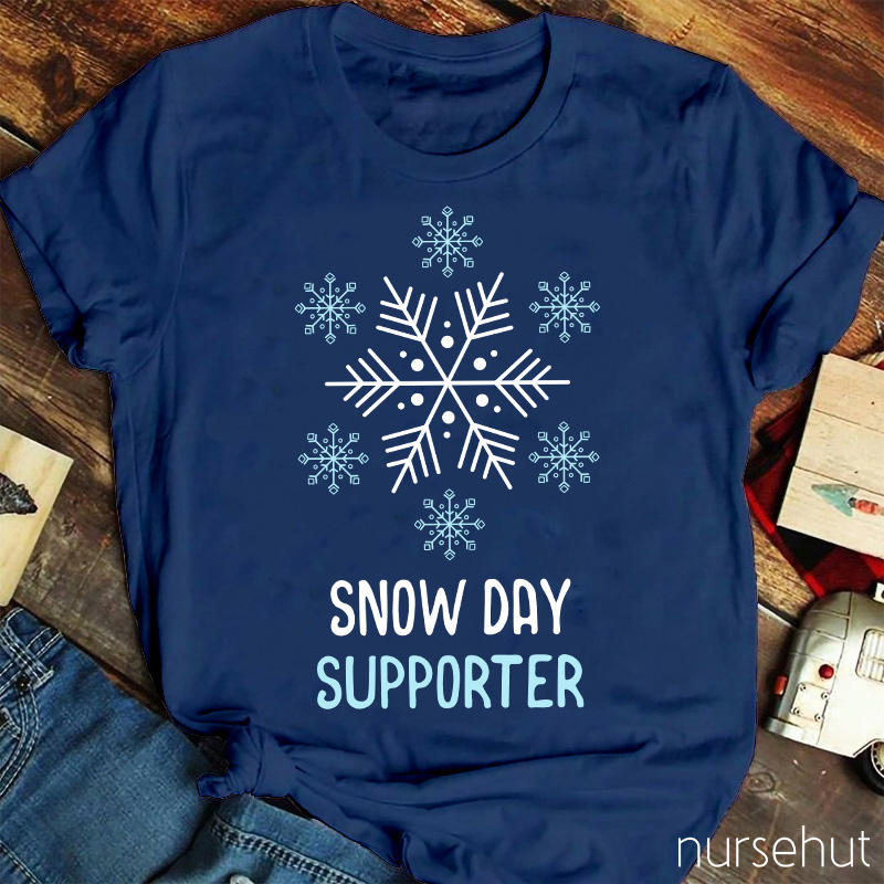 Snow Day Supporter Teacher T-Shirt