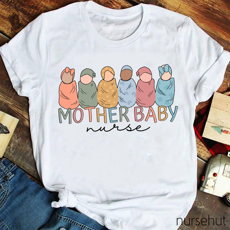 Mother Baby Nurse T-Shirt