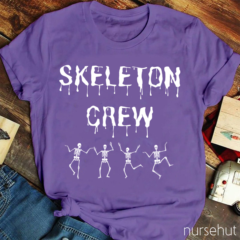 Skeleton Crew Nurse T-Shirt