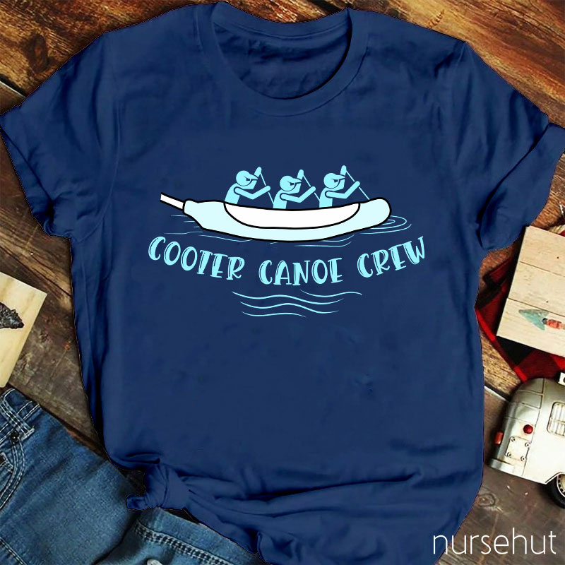 Cooter Canoe Crew Nurse T-Shirt