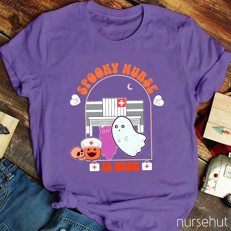 Spooky Nurse Is Here Nurse T-Shirt