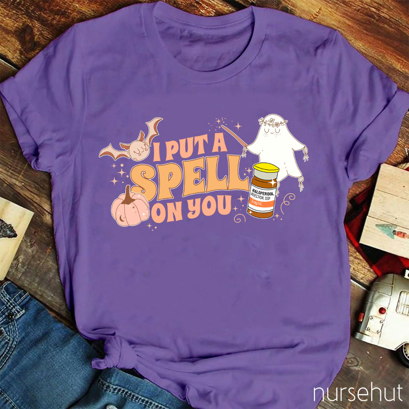 I Put Spell On You Nurse T-Shirt
